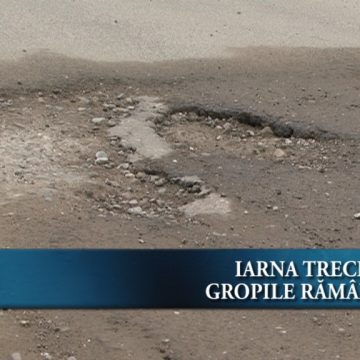 Iarna trece, gropile rămân