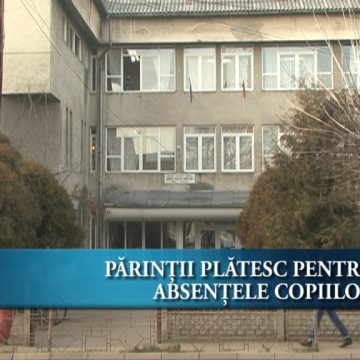 Părinţii plătesc pentru absenţele copiilor