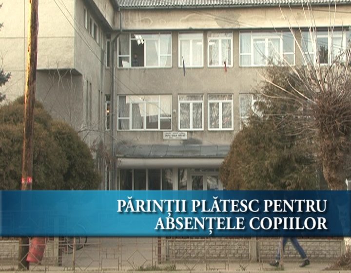 Părinţii plătesc pentru absenţele copiilor
