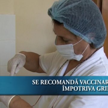 Se recomandă vaccinarea împotriva gripei