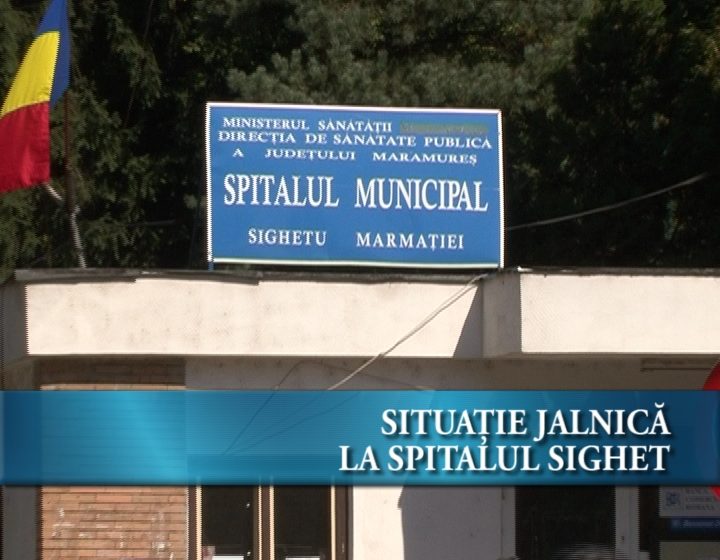 Situaţie jalnică la Spitalul Sighet