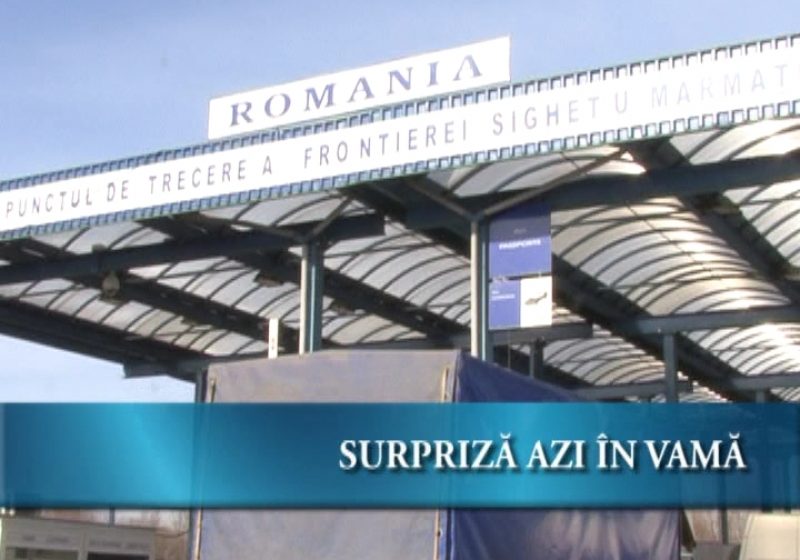 Surpriză azi în Vamă Surpriză azi în Vamă