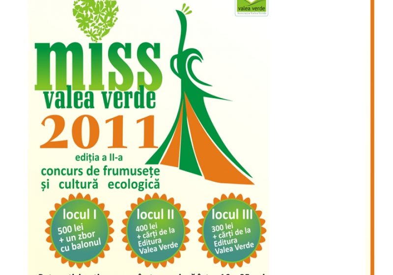 Asociatia Valea Verde organizeaza cea de a doua etapa a concursului Miss Valea Verde 2011