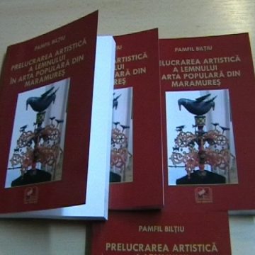 Lansare de carte: "Prelucrarea artistica a lemnului in arta populara din Maramures" Lansare de carte: "Prelucrarea artistica a lemnului in arta populara din Maramures"