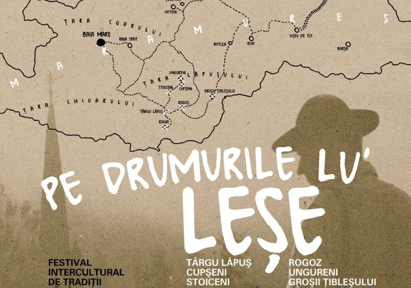 "Pe drumurile lui Leşe"- O săptămână tradiţională în Maramureş