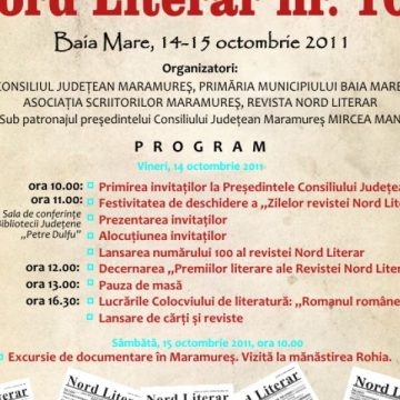 Baia Mare: Zilele Revistei Nord Literar şi Colocviile de Literatură Baia Mare: Zilele Revistei Nord Literar şi Colocviile de Literatură