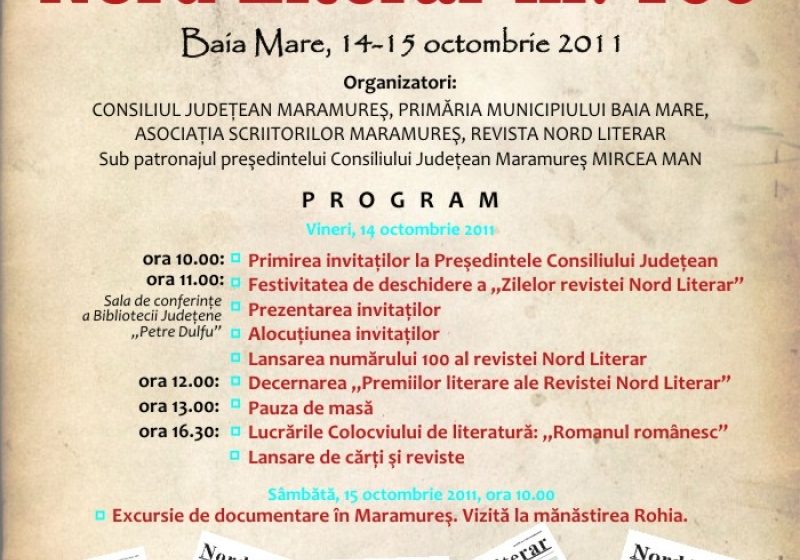 Baia Mare: Zilele Revistei Nord Literar şi Colocviile de Literatură Baia Mare: Zilele Revistei Nord Literar şi Colocviile de Literatură
