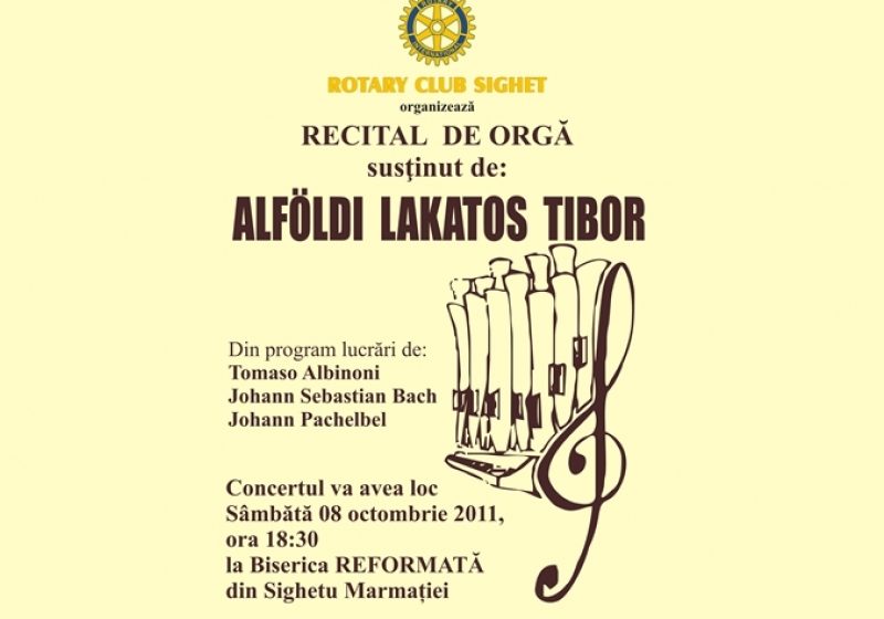 SIGHET: Recital de orgă organizat de Rotary la Sighet
