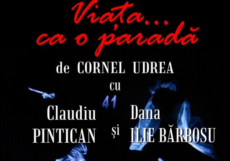 Baia Mare: Teatrul Ararat deschide noua stagiune cu "Viaţa … ca o paradă"