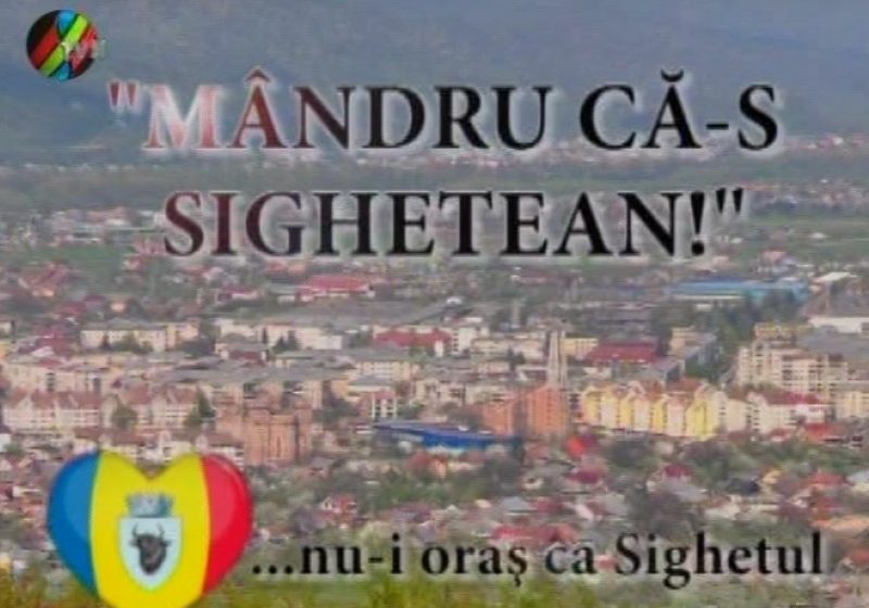 SIGHET: Debut de campanie "Mândru că-s sighetean", astăzi la TV SIGHET