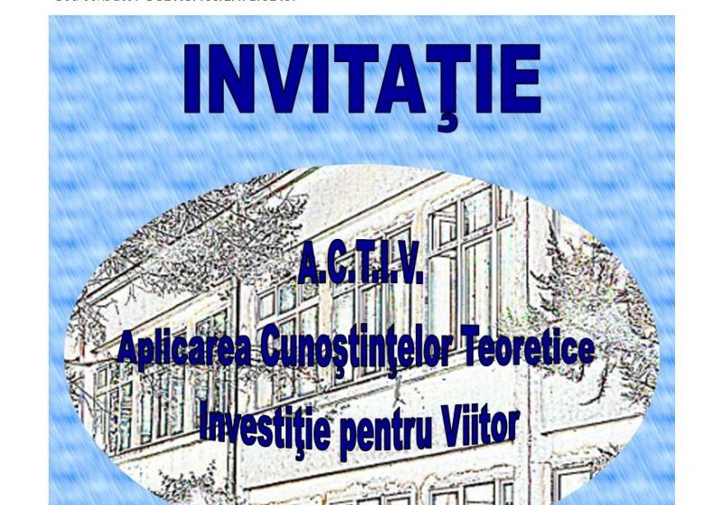 Grupul Şcolar pentru Industrie Mică şi Servicii din Sighetu Marmaţiei lansează mâine proiectul "ACTIV"Aplicarea Cunoştinţelor Teoretice – Investiţie pentru viitor"
