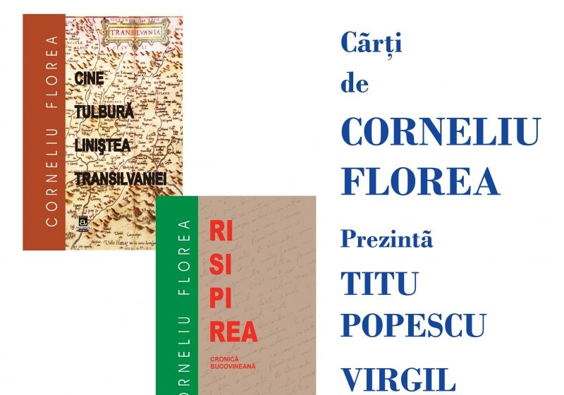 Baia Mare: Eveniment editorial – CORNELIU FLOREA îşi lansează mâine în Baia Mare două volume