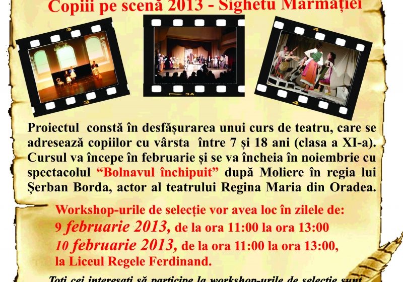 Sighet:"Copiii pe scena 2013- Sighetu Marmatiei" proiect demarat de Teatru Vienez de Copii Oradea Sighet:"Copiii pe scena 2013- Sighetu Marmatiei" proiect demarat de Teatru Vienez de Copii Oradea