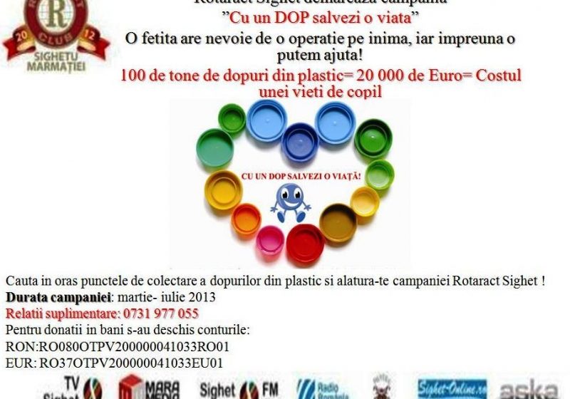 SIGHET: Poţi salva viaţa unui copil dacă oferi un dop de plastic – "Cu un dop salvezi o viaţă"- campanie umanitară Rotaract SIGHET: Poţi salva viaţa unui copil dacă oferi un dop de plastic – "Cu un dop salvezi o viaţă"- campanie umanitară Rotaract