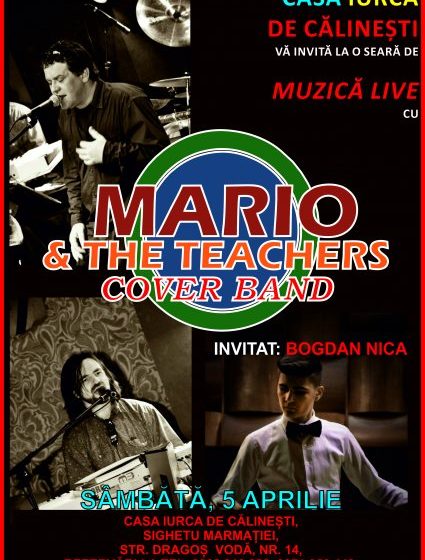 SIGHET: Seară cu muzică live cu Mario&The teachers Cover Band şi Bogdan Nica