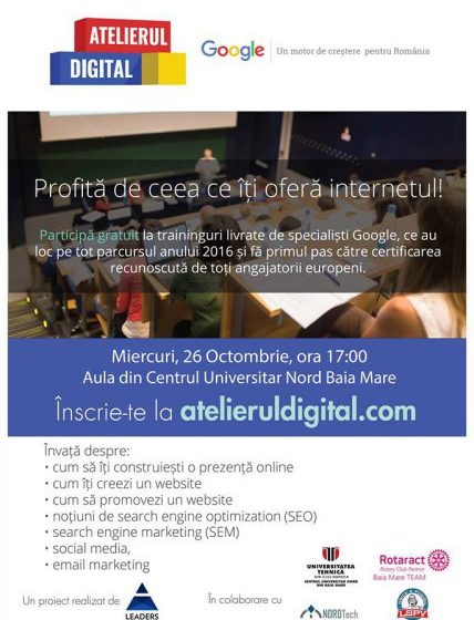 ATELIERUL DIGITAL – Specialiști ai Google vin în Baia Mare