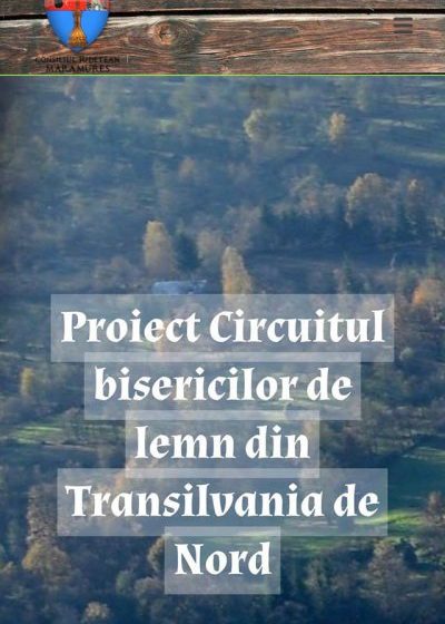 PROMOVARE: Site cu bisericile din lemn din Maramureș