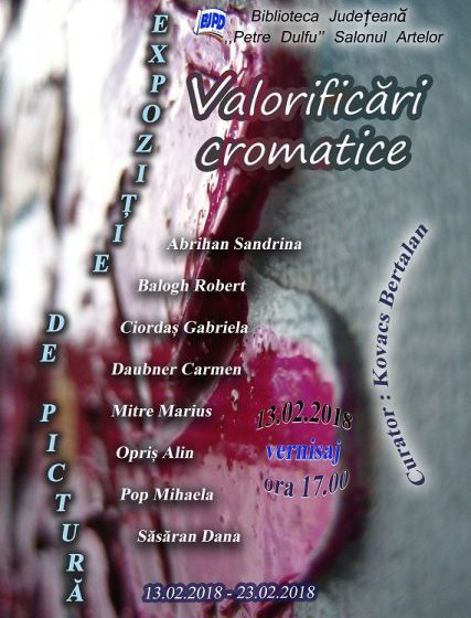 VERNISAJ: „Valorificări cromatice”, la Biblioteca Județeană ”Petre Dulfu”