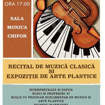 Recital de muzică clasică și expoziție de arte plastice la Școala Gimnazială de Muzică și Arte PLastice ”George Enescu” Recital de muzică clasică și expoziție de arte plastice la Școala Gimnazială de Muzică și Arte PLastice ”George Enescu”