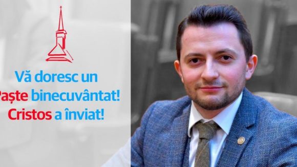 Deputatul Duruș (USR): ”Sărbătorile de Paște să ne dea forță şi înțelepciune pentru a ne bucura de marea sărbătoare, dar şi pentru a trece cu bine această perioadă complicată” 