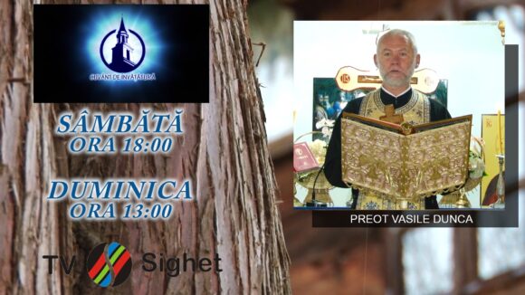 VIDEO | PROMO | Preotul Vasile Dunca de la Biserica ”Sfântul Iosif Marturisitorul” la emisiunea ”Cuvânt de învățătură” de la TV Sighet