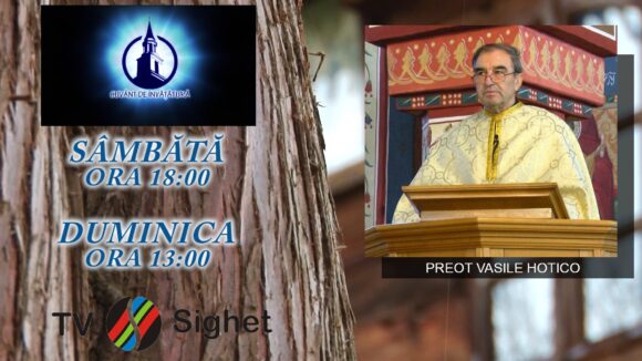 VIDEO | PROMO | Preotul Vasile Hotico la emisiunea ”Cuvânt de învățătură” de la TV Sighet