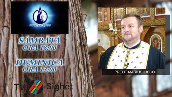 VIDEO | PROMO | Preotul Marius Iusco de la Biserica ”Nașterea Maicii Domnului” Rona de Jos, la emisiunea ”Cuvânt de învățătură” de la TV Sighet VIDEO | PROMO | Preotul Marius Iusco de la Biserica ”Nașterea Maicii Domnului” Rona de Jos, la emisiunea ”Cuvânt de învățătură” de la TV Sighet