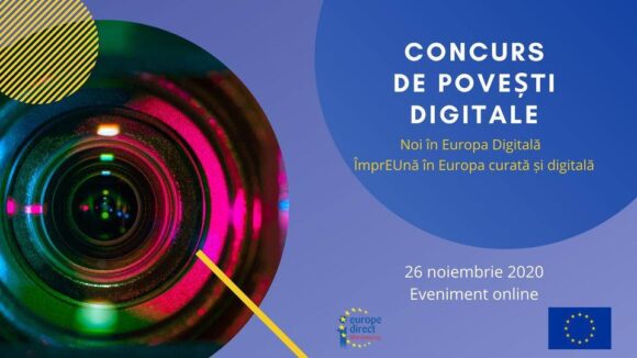 VIDEO | Concurs de scurt metraj și animație – ”Noi în Europa Digitală – ÎmprEUnă în Europa curată și digitală”