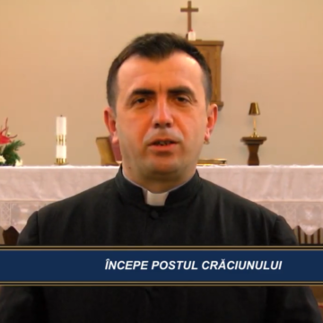 CUVÂNT DE ÎNVĂȚĂTURĂ | ÎNCEPE POSTUL CRĂCIUNULUI