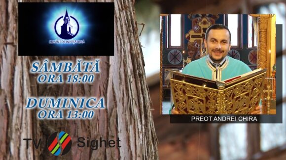 VIDEO | PROMO | Preotul Andrei Chira, despre semnificațiile Duminicii dinaintea Nașterii Domnului, la emisiunea ”Cuvânt de învățătură” de la TV Sighet