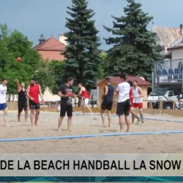 REPORTAJUL ZILEI | DE LA BEACH HANDBALL LA SNOW HANDBALL