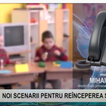 REPORTAJUL ZILEI | NOI SCENARII PENTRU REÎNCEPEREA ȘCOLILOR