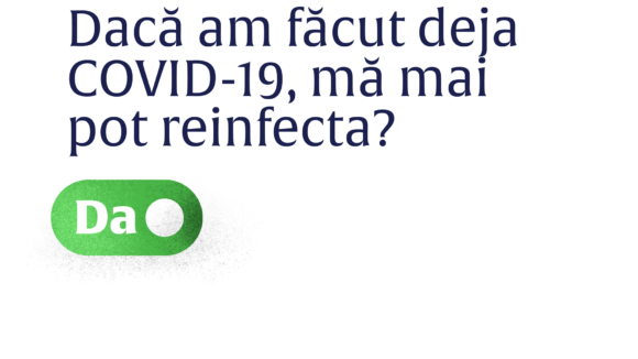 VIDEO | Dacă am făcut deja COVID-19, mă mai pot reinfecta?