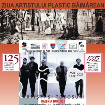 Ziua Artistului Plastic – 125 de ani de la înființarea Centrului Artistic Baia Mare