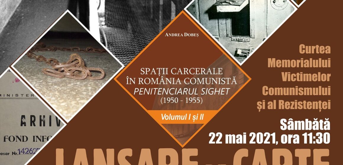 VIDEO | Lansare de carte: Spații carcerale în România comunistă. Penitenciarul Sighet (1950-1955) VIDEO | Lansare de carte: Spații carcerale în România comunistă. Penitenciarul Sighet (1950-1955)