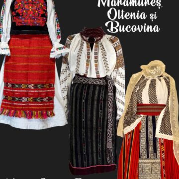 Expoziția ” Identitatea românească – portul popular din Maramureș” va fi vernisată la Suceava Expoziția ” Identitatea românească – portul popular din Maramureș” va fi vernisată la Suceava