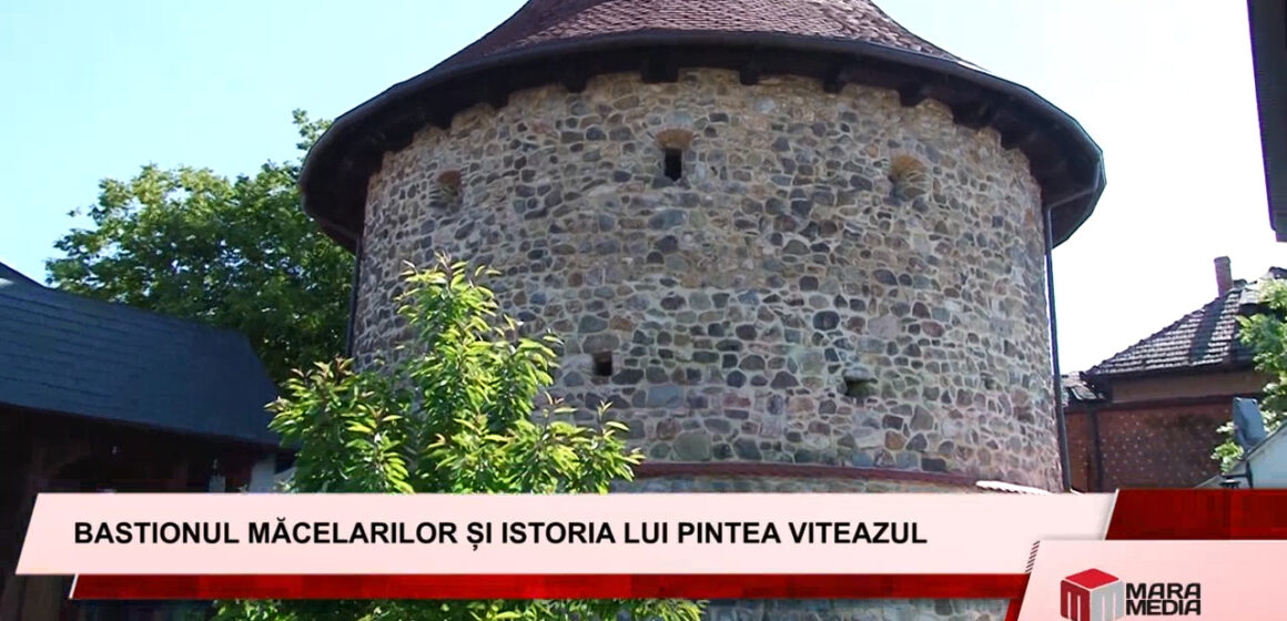 EMISIUNE | Istoria Bastionului Măcelarilor din Baia Mare și al haiducului Pintea Viteazul