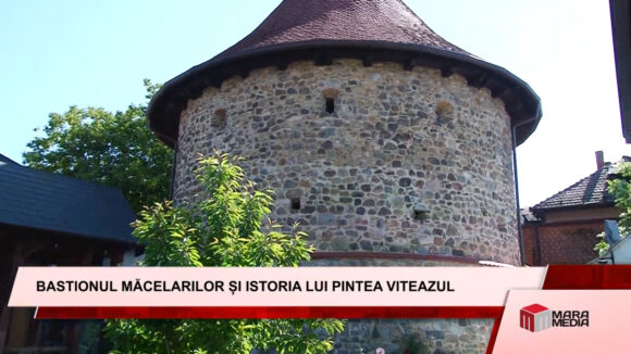 EMISIUNE | Istoria Bastionului Măcelarilor din Baia Mare și al haiducului Pintea Viteazul