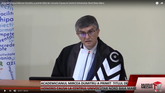 VIDEO | Academicianul Mircea Dumitru a primit titlul de Honoris Causa la Centrul Universitar Nord Baia Mare