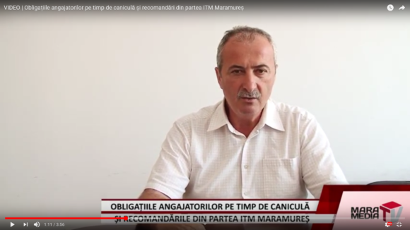 VIDEO | Obligațiile angajatorilor pe timp de caniculă și recomandări din partea ITM Maramureș
