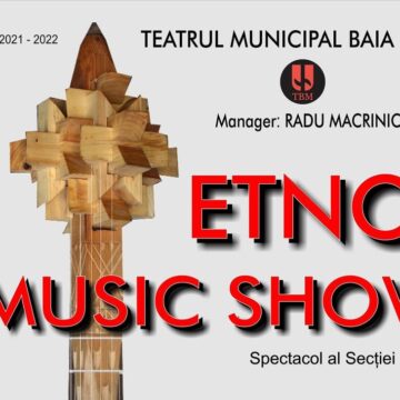 ”Etno Music Show” –  prima premieră a acestei stagiuni la Teatrul Municipal