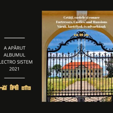 Cetăți, castele și conace din Maramureș, într-un volum aparte
