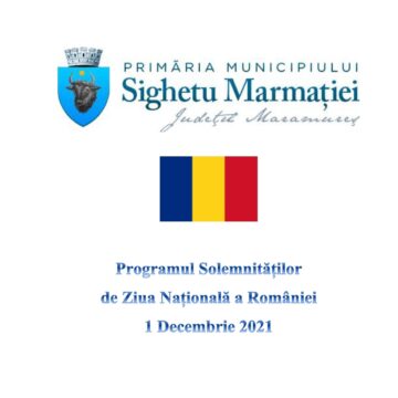 Programul solemnităților de 1 Decembrie în Sighetu Marmației