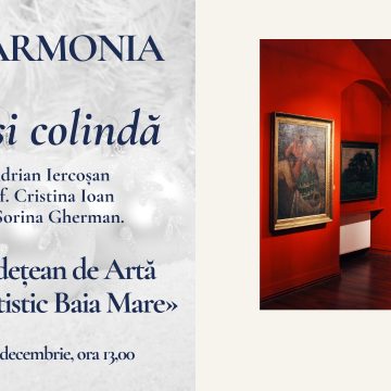 Corala Armonia vă aduce un concert de colinde la Muzeul Județean de Artă Corala Armonia vă aduce un concert de colinde la Muzeul Județean de Artă