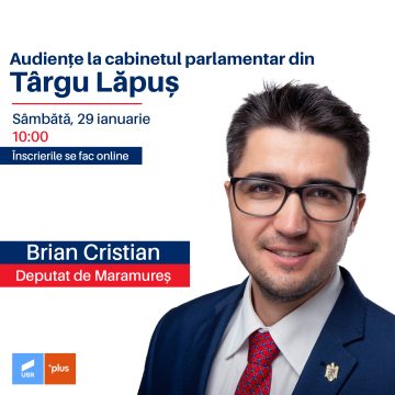 Deputatul Cristian Brian va avea o întâlnire cu cetățenii din Târgu Lăpuș