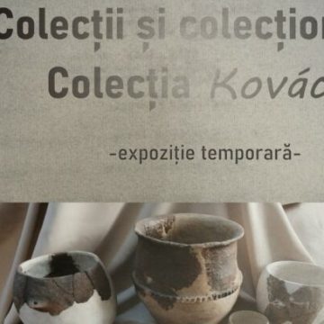 Colecția Kovács într-o expoziție temporară la Muzeul Județean de Istorie și Arheologie