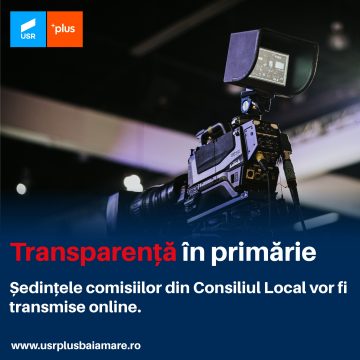USR PLUS susține transparentizarea activității consiliului local și a comisiilor de specialitate