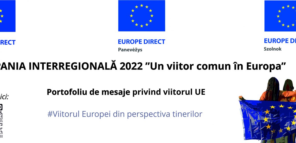 Viitorul Europei din perspectiva tinerilor, portofoliu de mesaje la nivel interregional Viitorul Europei din perspectiva tinerilor, portofoliu de mesaje la nivel interregional