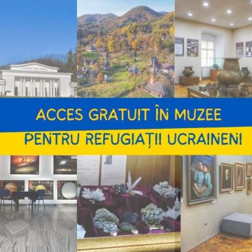 Refugiații din Ucraina beneficiază de acces gratuit în cadrul muzeelor din subordinea Consiliului Județean Maramureș