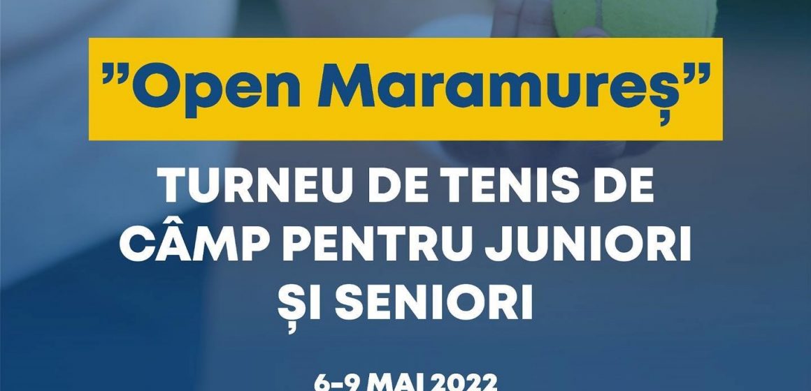 Consiliul Județean Maramureș susține sportul. Dovadă este și Turneul de tenis de câmp ”Open Maramureș”